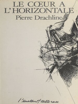 cover image of Le cœur à l'horizontale